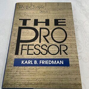 The Professor By Karl B. Friedman Hardcover Book